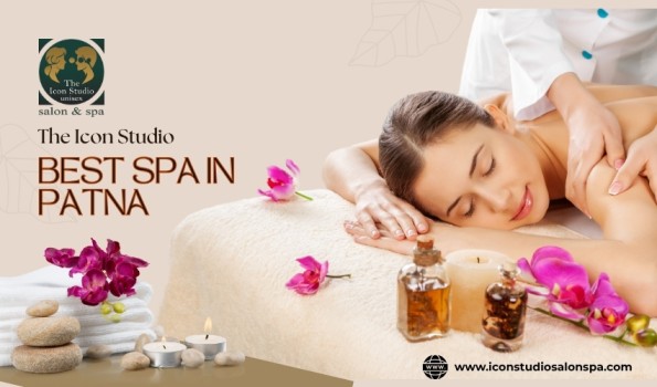 Spa in Patna for Comfortable and Soothing Experience