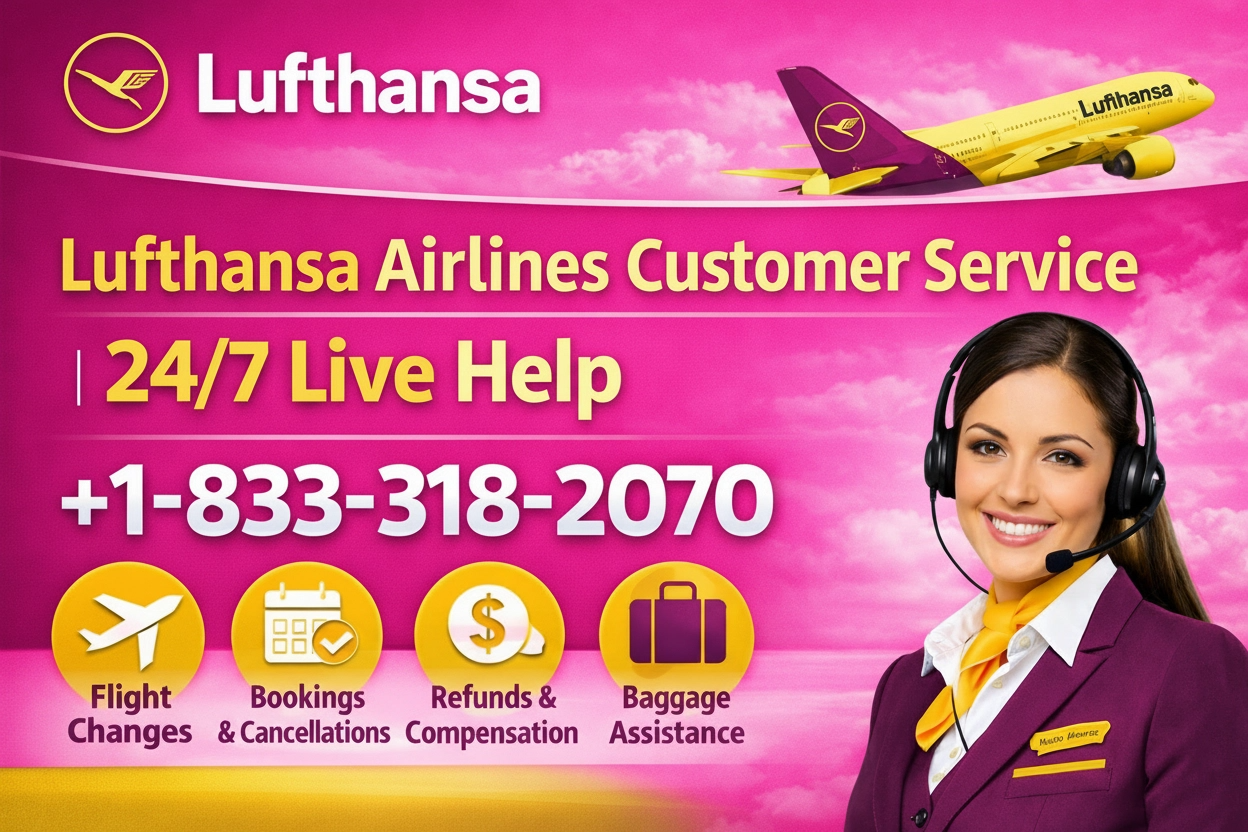 Lufthansa Airlines™ Customer Service Complete Guide Step-by-Step Help & Support 247 Lufthansa Airlines